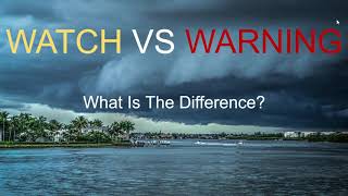 Watch vs Warning - What is the difference? - The Hurricane HQ