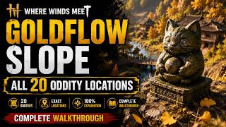 Goldflow Slope | All 20 Oddity Locations | Complete Walkthrough | Where Winds Meet