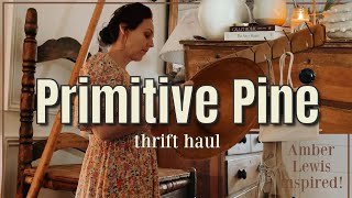 Primitive English Pine haul & homemaking in our Simple Cottage