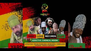 Addictive Chemical Riddim {Mix} Ft Turbulence, Lutan Fyah, Richie Spice &amp; Chezedek &amp; Many More