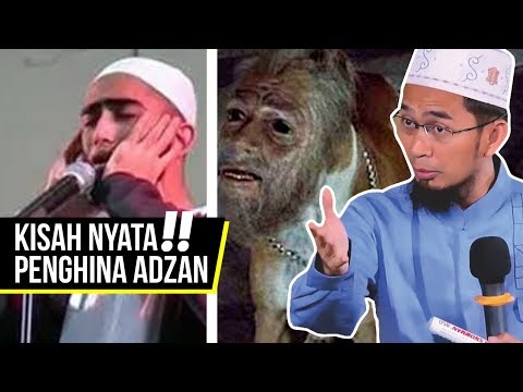 kisah-nyata!-penghina-adzan-berubah-jadi-hewan---ustadz-adi-hidayat-lc-ma