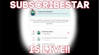THE SUBSCRIBESTAR ACCOUNT IS LIVE!