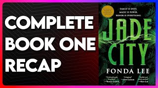 Jade City Book 1 Recap | The Green Bone Saga Book 1 Recap