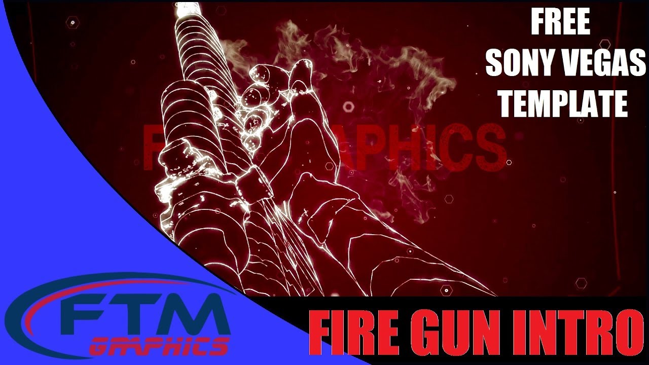 Sony Vegas intro Template - Fire Gun Intro - YouTube