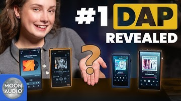 5 Best Music Players, Digital Audio Players (DAPs) of 2025 | Moon Audio
