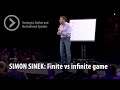 SIMON SINEK: Finite vs infinite game