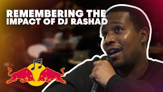 Remembering the Impact of DJ Rashad | Red Bull Music Academy