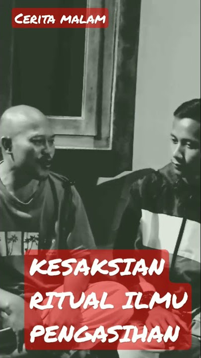 KESAKSIAN RITUAL ILMU PENGASIHAN DI SUNGAI SELAMA 3 HARI