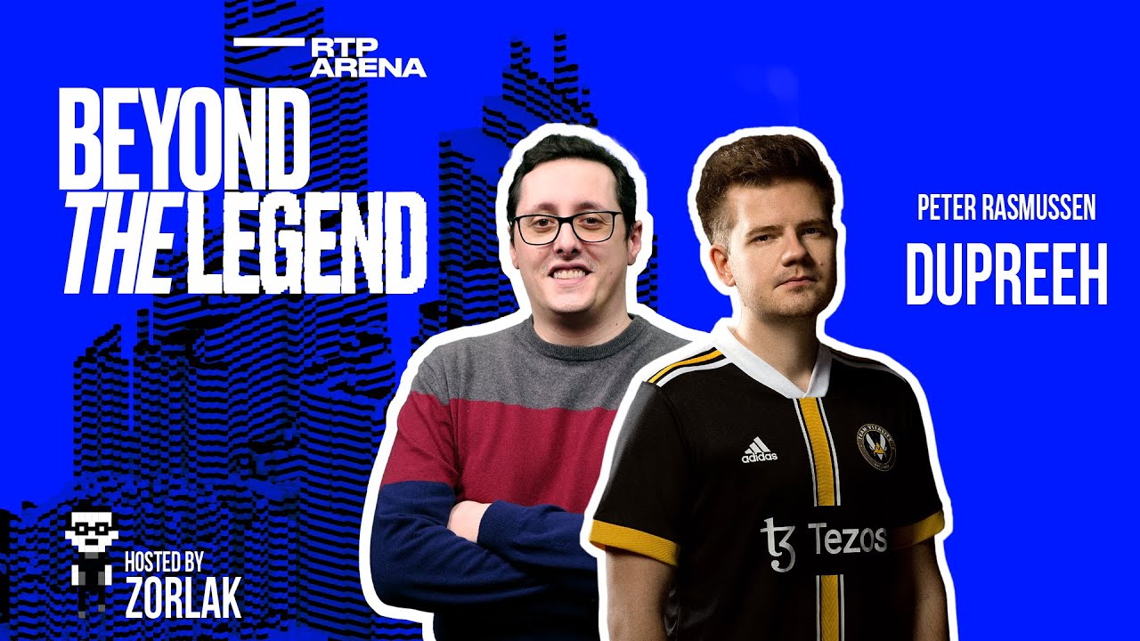 Beyond The Legend #5 - zorlaK entrevista dupreeh | RTP Arena