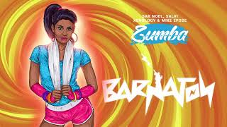 Sak Noel, Salvi, Xenology & Mike Epsse - Zumba (Barnaton)