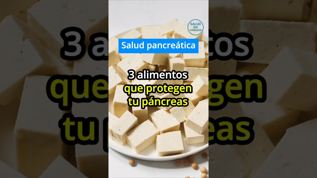 3 alimentos que protegen tu páncreas