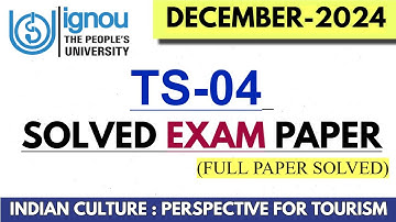 TS 04 SOLVED EXAM QUESTION PAPER (DECEMBER 2024) II FULLY SOLVED