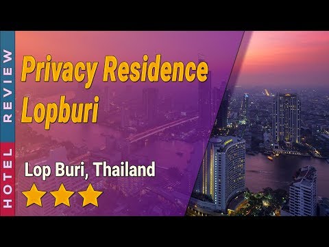 Privacy Residence Lopburi hotel review | Hotels in Lop Buri | Thailand Hotels