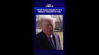 Trump Raises Possibility Of ‘Friendly Takeover’ Of Cuba