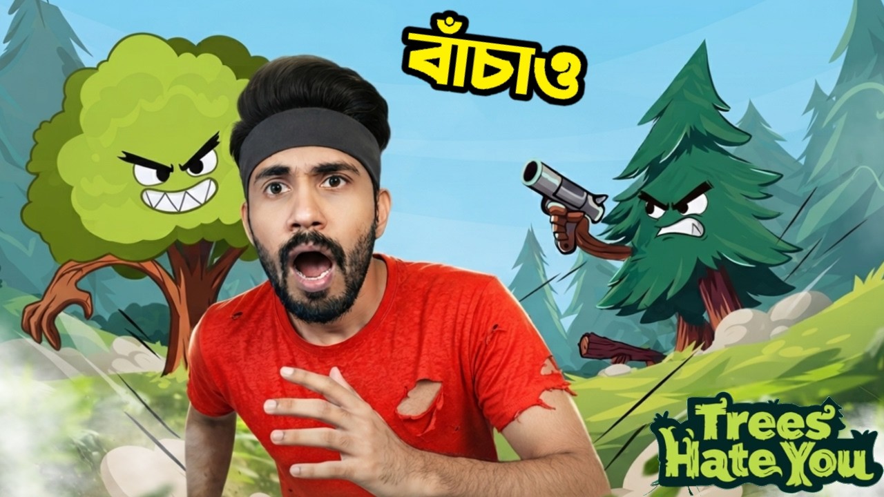 অনেক ফালতু গেম 😡 | Trees Hate You | Ris Gaming