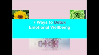 7 Ways to Detox Your Emotional Wellbeing: Strategies for Inner Peace