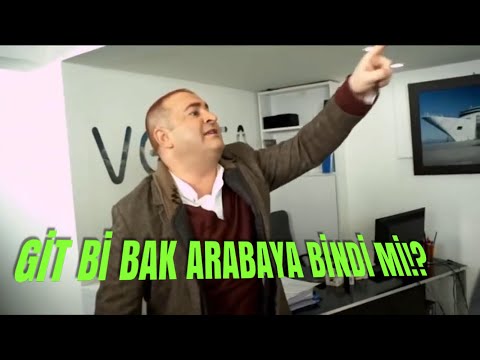 Git bi bak arabaya bindi mi?,Kime teşkilat kuruyosunuz!(KolpaçinoBomba)