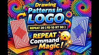 Drawing Patterns in LOGO ๐ | Repeat Command Magic ๐คฏ