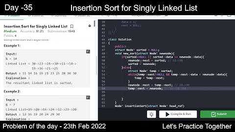 Insertion Sort for Singly Linked List | Problem of the Day | 13th Jan | Let