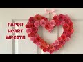 DIY Paper Flower Heart Wreath | Valentine’s Day Decor | Elegant Valentine Craft | Easy Paper Craft