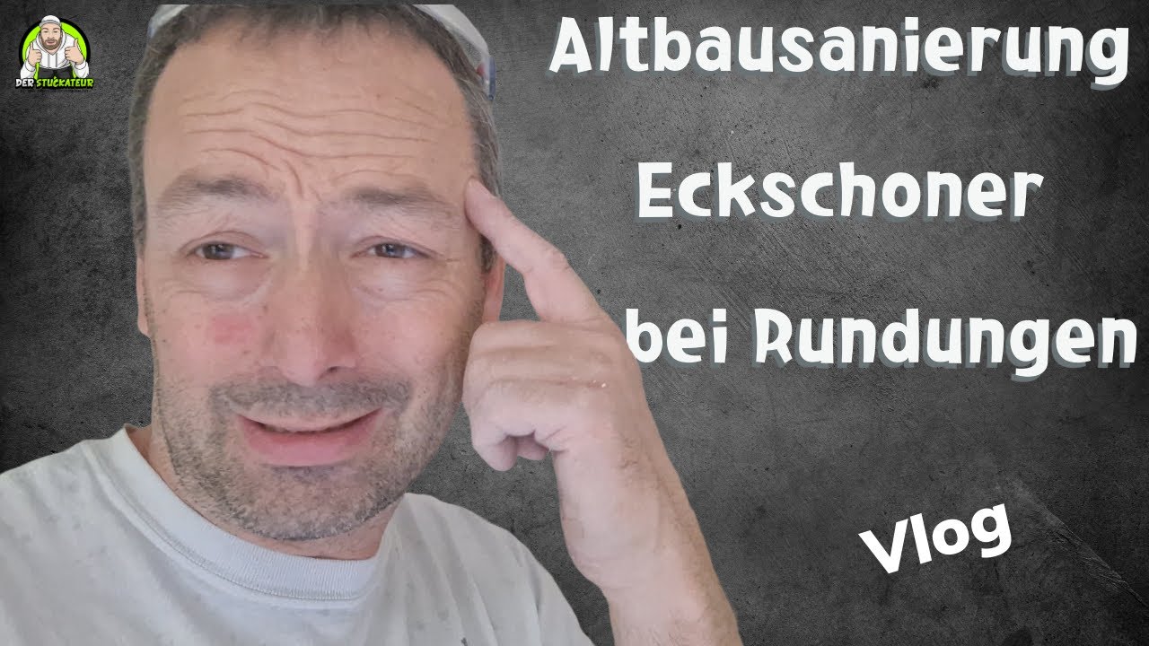 Altbausanierung komplett (5) - Eckschoner in Rundungen einbauen. Wie geht das?