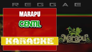 KARAOKE || CENTIL || MARAPU || REGGAE
