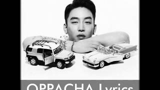 OPPACHA (오빠차) Simple lyrics - INCREDIVLE, TABLO, JINUSEAN