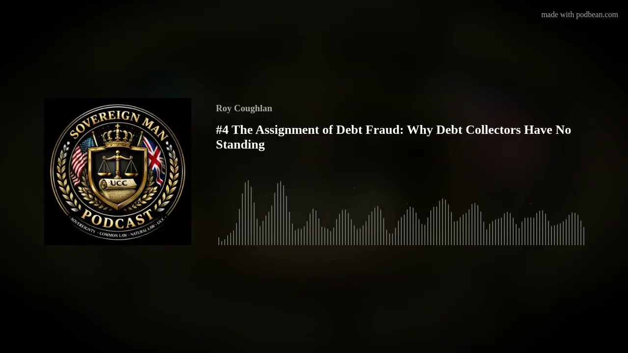 #4 The Assignment of Debt Fraud: Why Debt Collectors Have No Standing