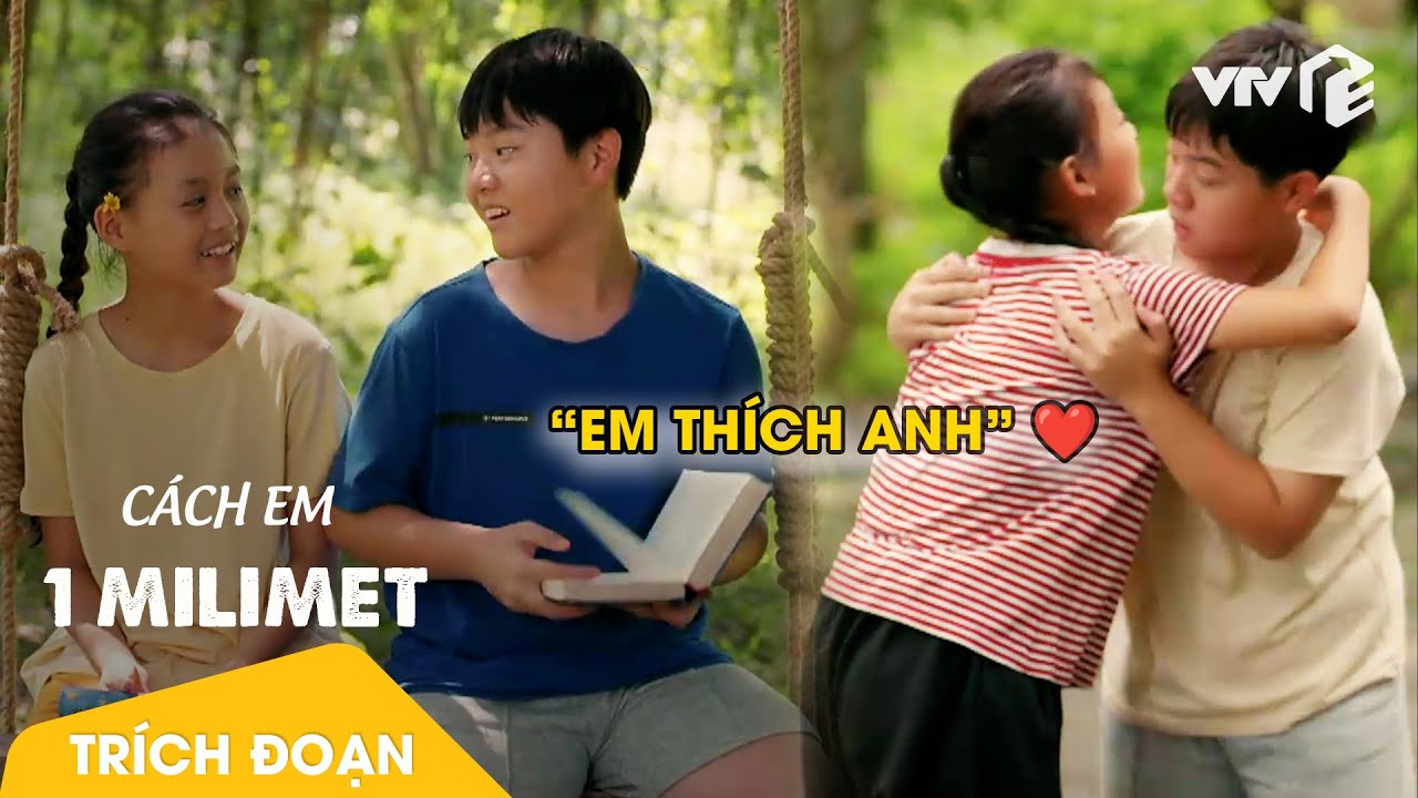 Cách Em 1 Milimet Tập 1 | Tuổi ô mai vụng dại, rung động đầu đời với anh hàng xóm