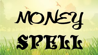 Money Spell... Works... White Magic