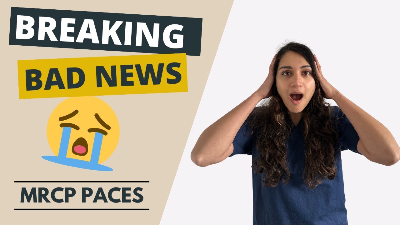 Breaking Bad News | Medical Exams & Interviews