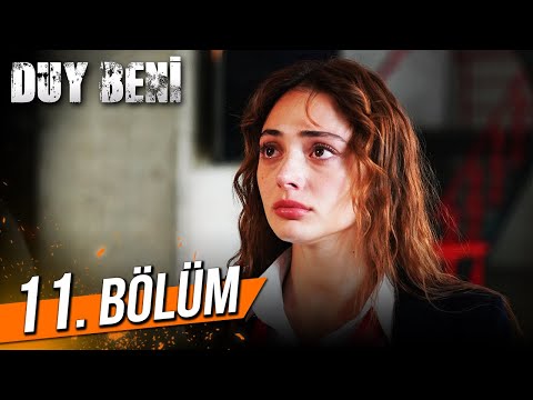 Duy Beni 11. Bölüm