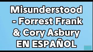 Misunderstood - Forrest Frank & Cory Asbury