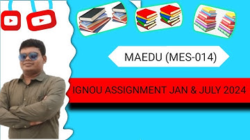 IGNOU ASSIGNMENT JAN & JULY 2024 (MES-014)