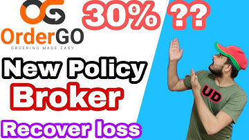 OrderGo app new policy OrderGo app new rule OrderGo broker contact OrderGo app recover loss OrderGo