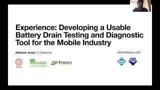 MobiCom 2021 - Teaser - Experience: Developing Battery Drain Testing & Diagnostic Tool for Mobiles