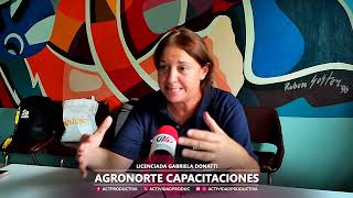 Lic. Gabriela Donati - Agronorte Capacitaciones (parte 1)