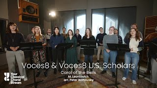 Voces8 and Voces8 U.S. Scholars: Carol of the Bells