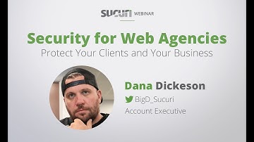Website Security for Agencies, Web Designers & Developers