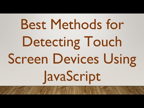 Best Methods for Detecting Touch Screen Devices Using JavaScript