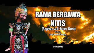 Wayang Golek, Rama Bergawa Nitis.. Asep Sunandar Sunarya