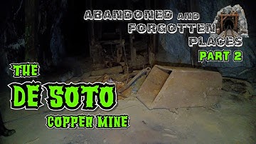 The De Soto Mine, Arizona