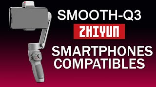 Smooth Q3 | Teléfonos/Smartphones Compatibles