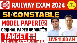 RAILWAY EXAMS 2024 || RPF CONSTABLE SI COMPLETE MODEL PAPER #02 BY PUSHPENDRA AND PUNEET SIR