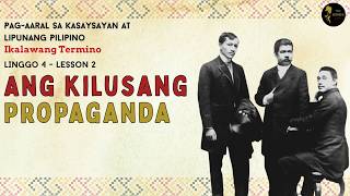 Ang Kilusang Propaganda | Mga Layunin, Reporma, at mga Propagandista | KLP Week 4 Lesson 2 Ang Kilusang Propaganda | Mga Layunin, Reporma, at mga Propagandista | KLP Week 4 Lesson 2