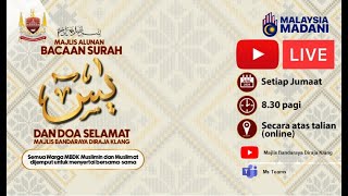 MAJLIS ALUNAN BACAAN SURAH YASIN DAN DOA SELAMAT SECARA DALAM TALIAN, MAJLIS BANDARAYA DIRAJA KLANG