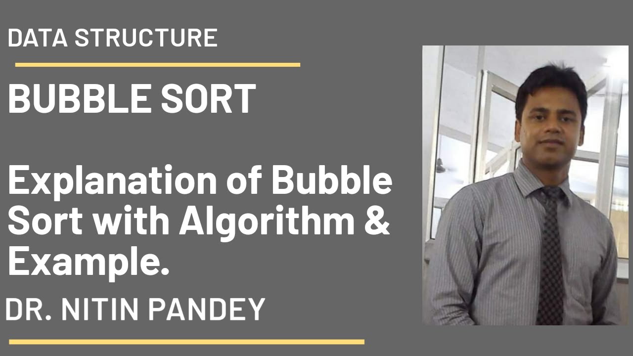 Bubble Sort Algorithm With Example In Hindi Data Structure - YouTube