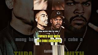 Tupac’s beef with Ice Cube explained