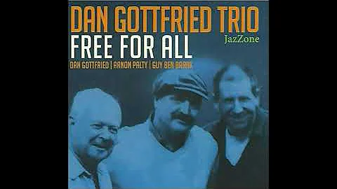 DAN GOTTFRED TRIO- I hear a Rhapsody (George Frago...
