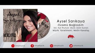 Aysel Sarıkaya - Özümü Bağladım - (Derun / 2013 ) Resimi